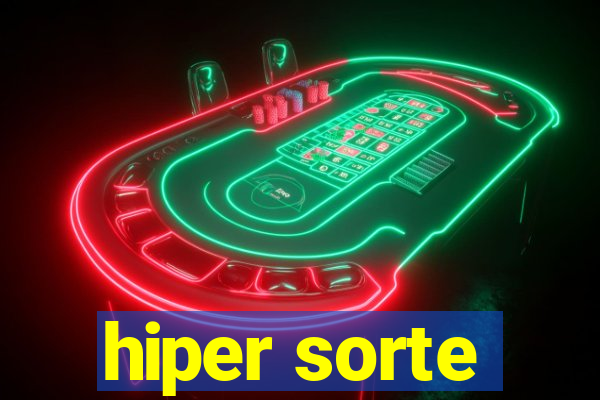 hiper sorte